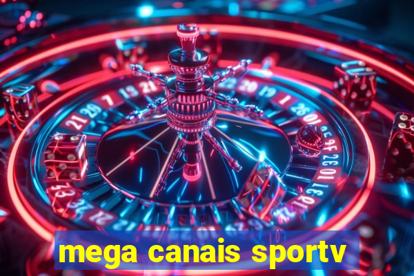 mega canais sportv